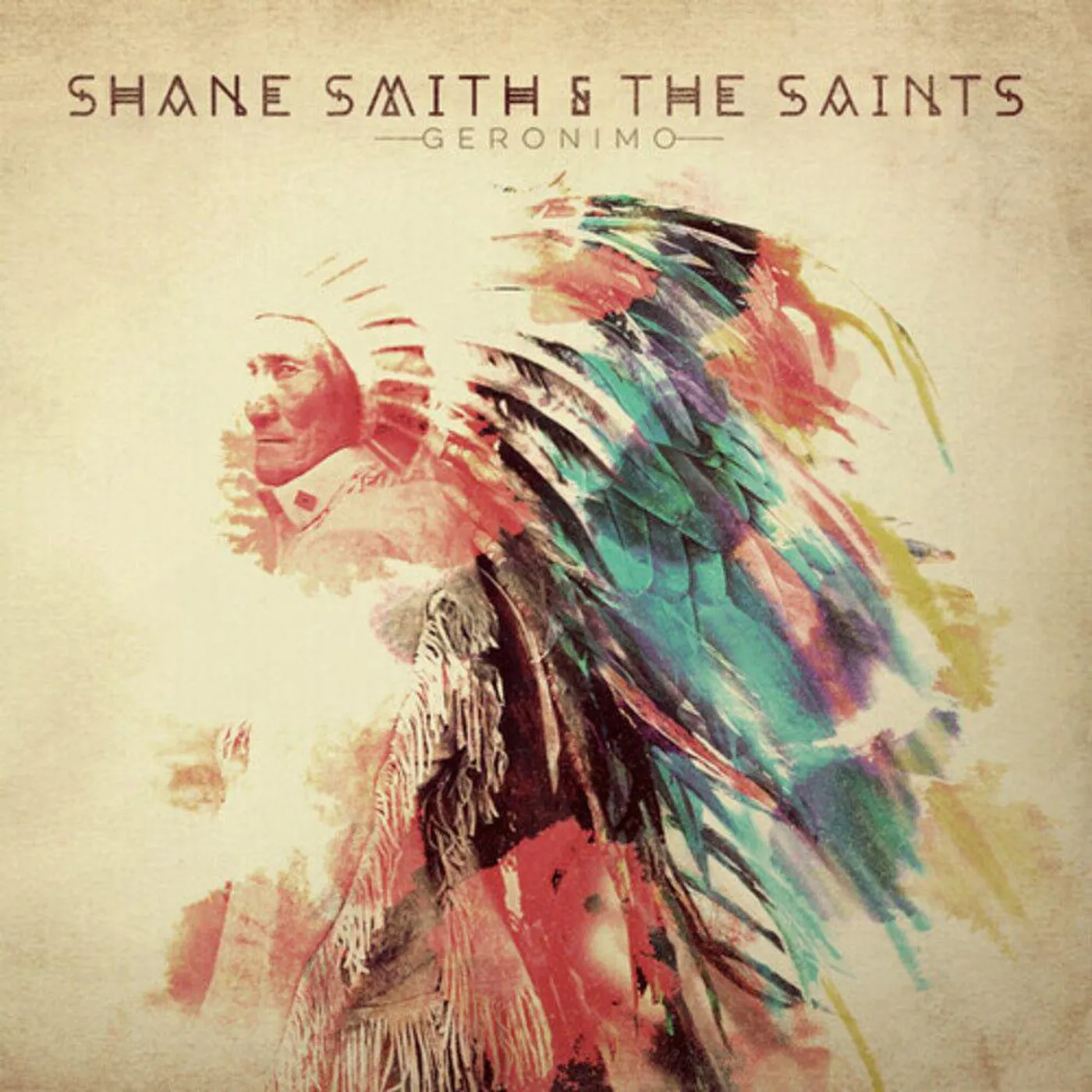 Shane Smith & the Saints Geronimo Vinyl Record