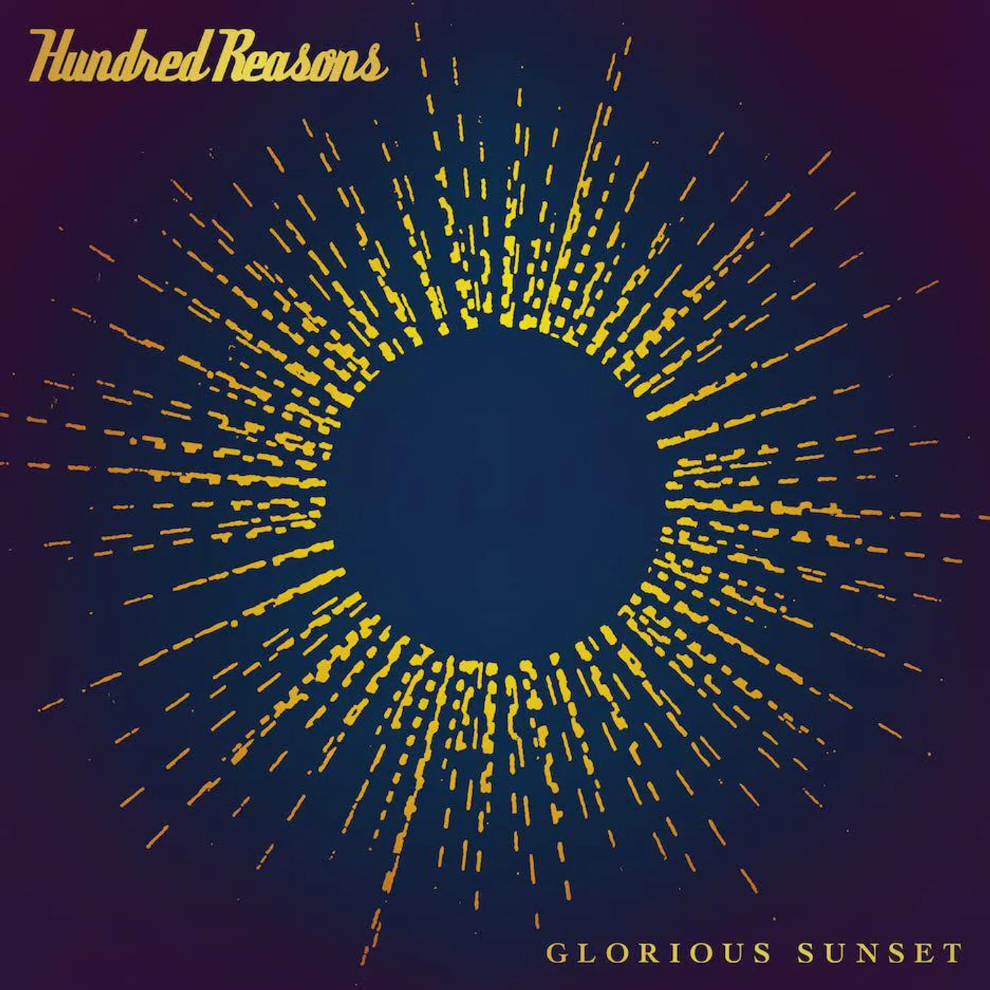 Hundred Reasons Glorious Sunset (Coloured Vinyl)