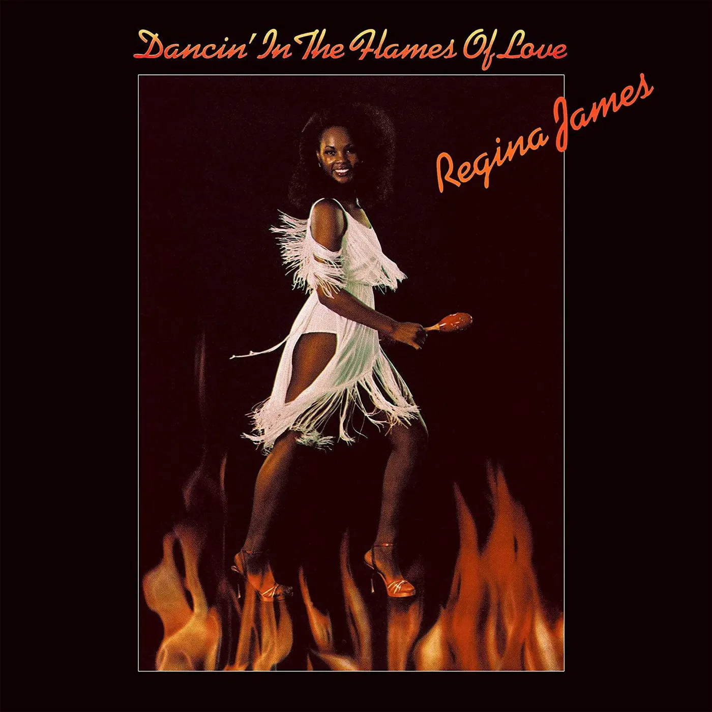 Regina James Dancin' In The Flames Of Love (Orange Vinyl Record)