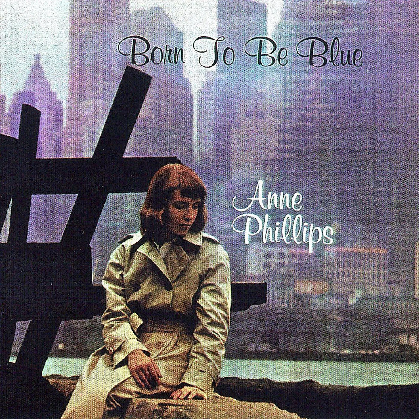 Anne Phillips Born To Be Blue (180g) (Import) Vinyl Record