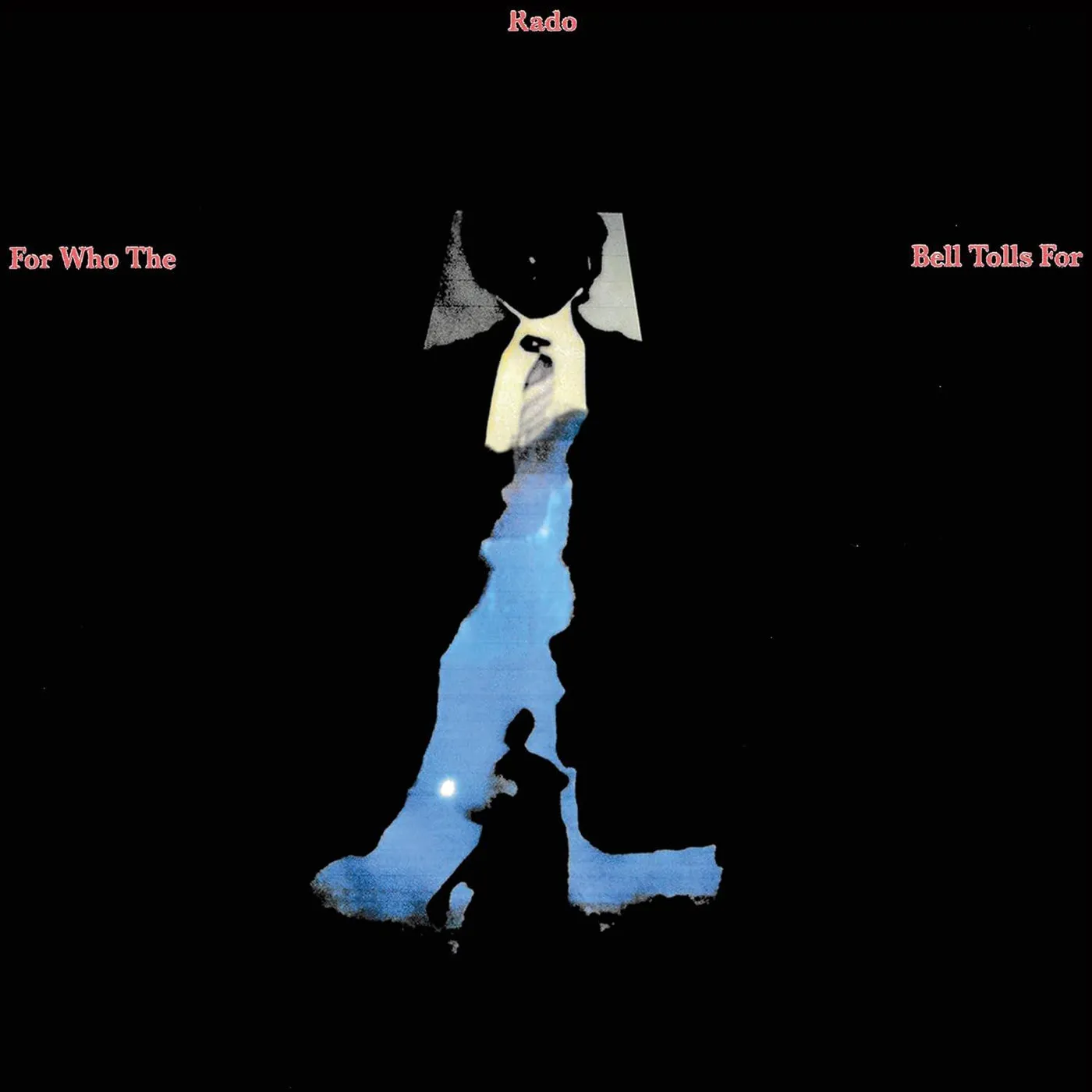 Jonathan Rado For Who The Bell Tolls For Vinyl Record