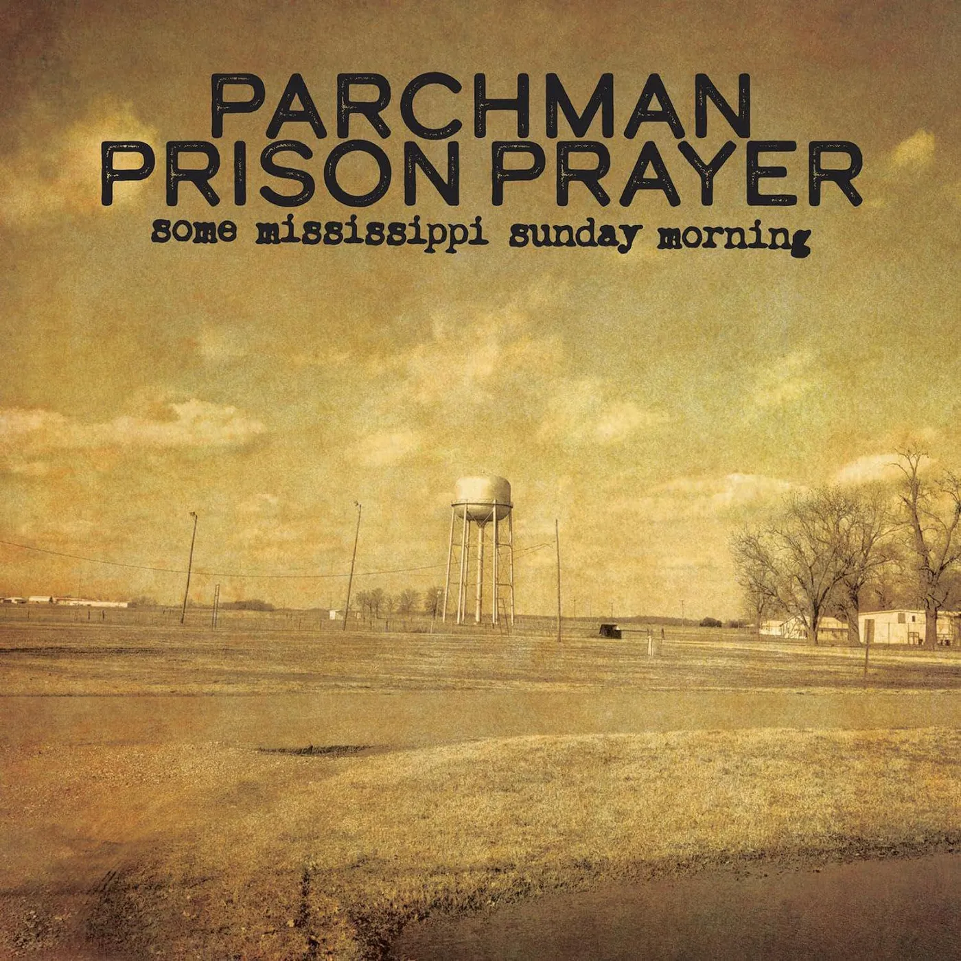 Parchman Prison Prayer SOME MISSISSIPPI SUNDAY MORNING Vinyl Record