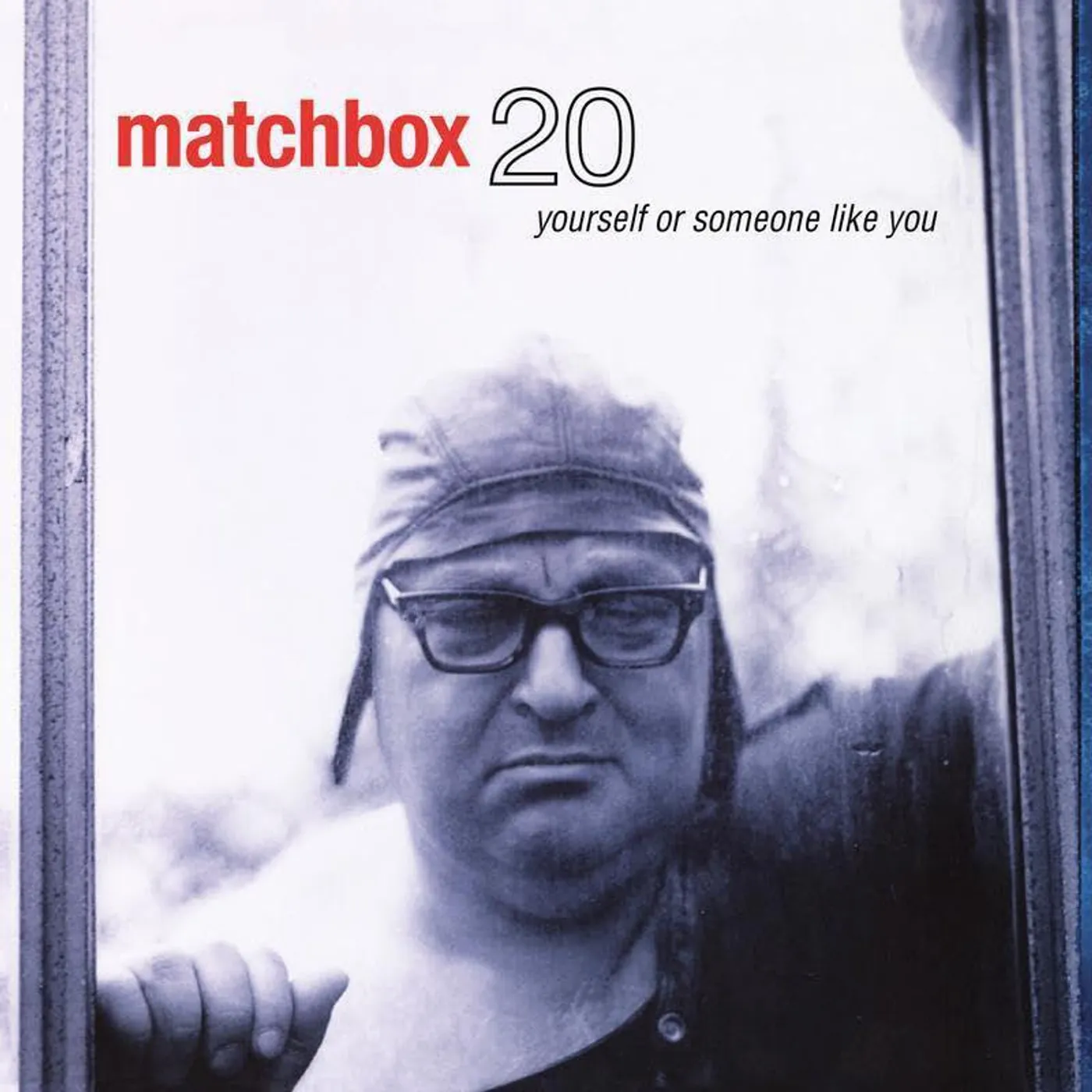 Matchbox Twenty YOURSELF OR SOMEONE LIKE YOU (2LP/180G/45RPM) Vinyl Record