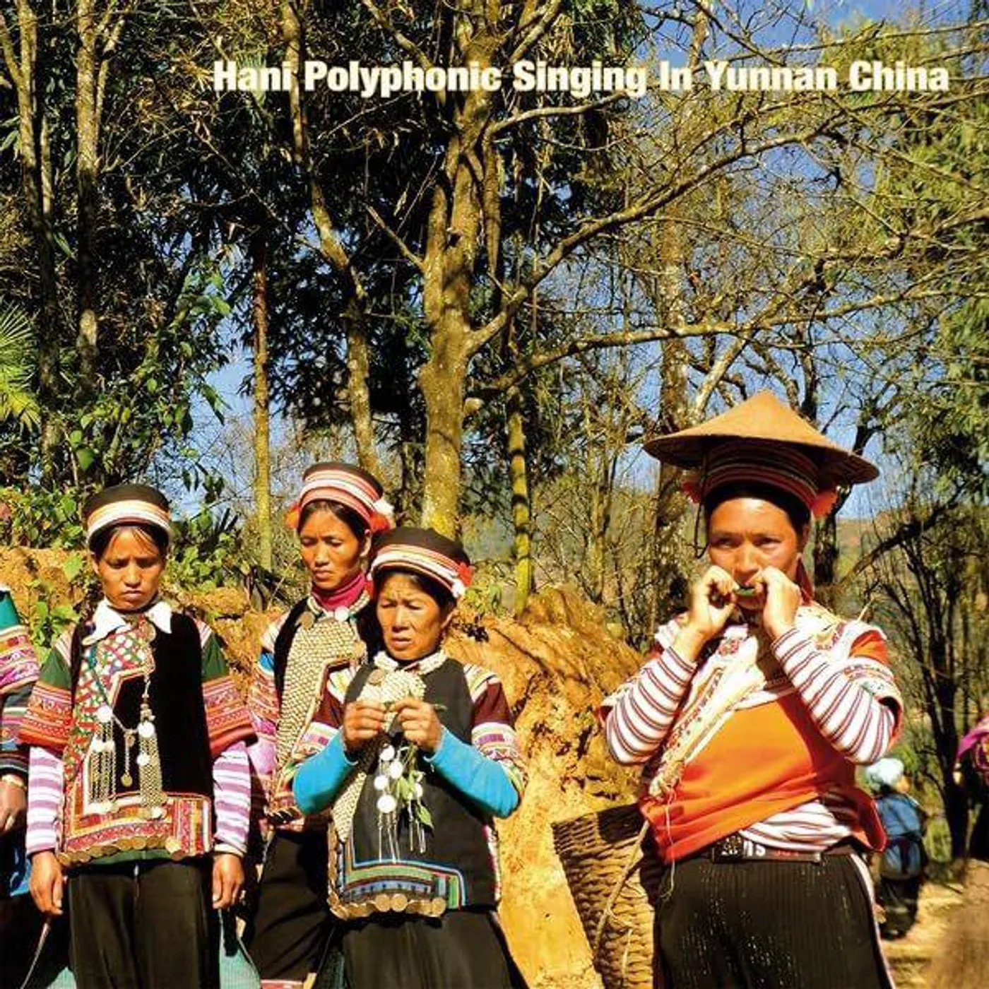 Various Artists  Hani Polyphonic Singing In Yunnan China Vinyl Record
