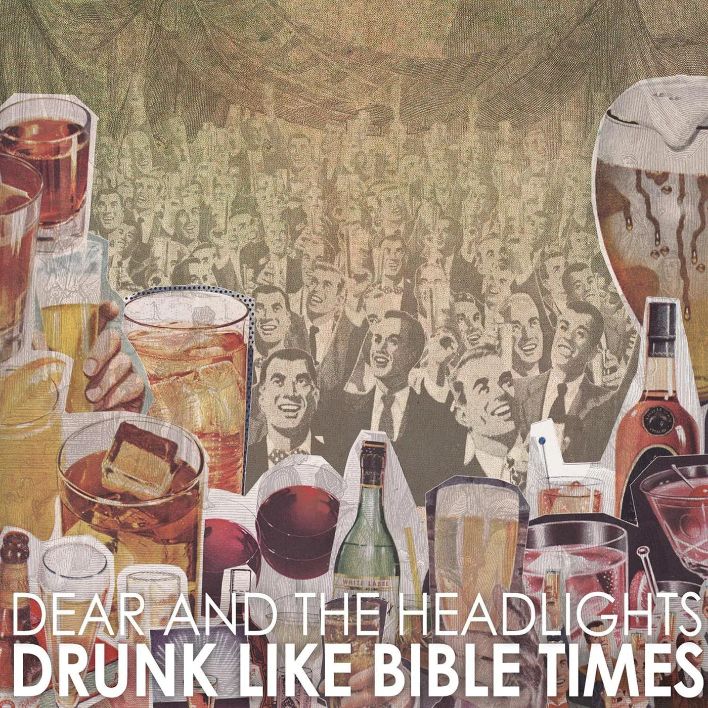 Dear and the Headlights Drunk Like Bible Times Vinyl Record