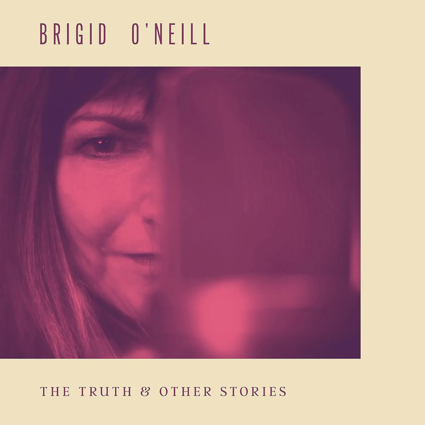 Brigid O'Neill Truth & Other Stories Vinyl Record
