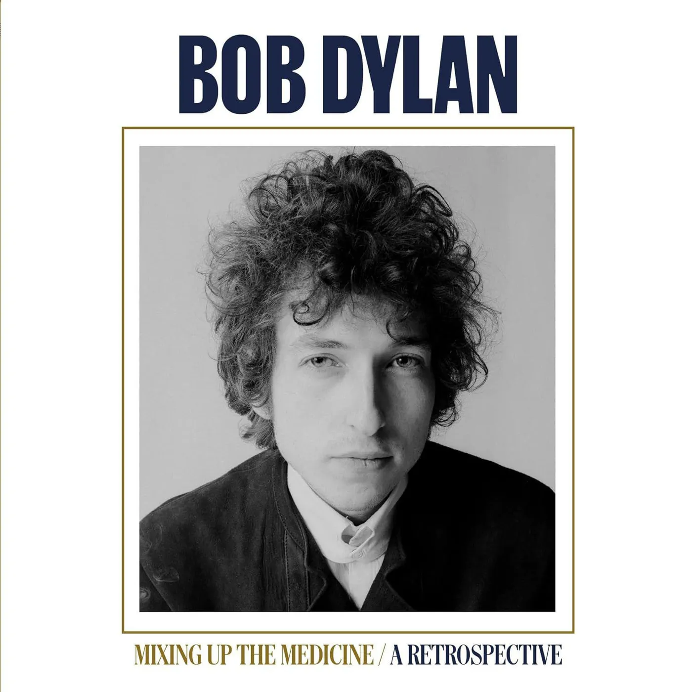 Bob Dylan Mixing Up The Medicine Vinyl Record