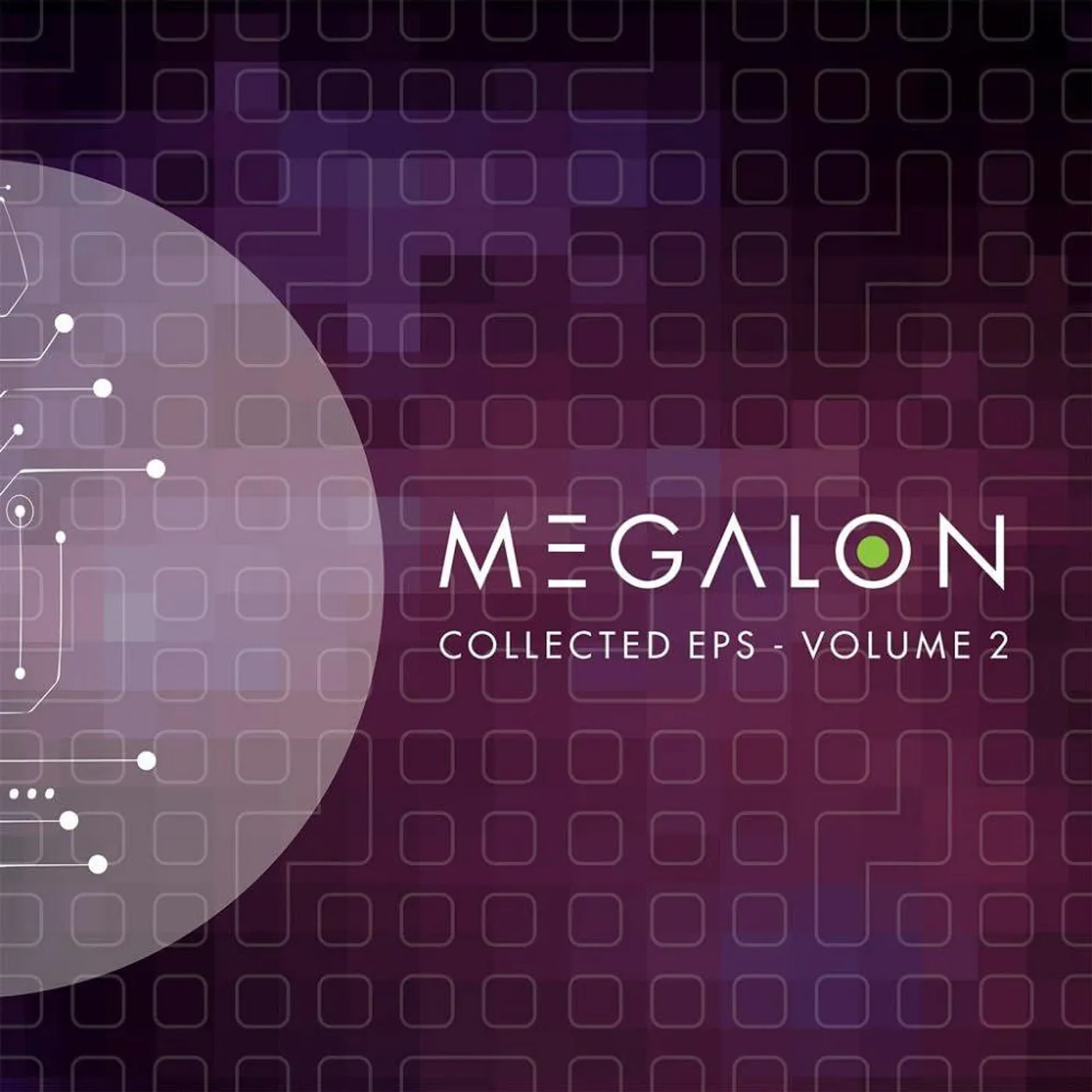 Megalon Collected Ep's Volume 2 (2lp) Vinyl Record