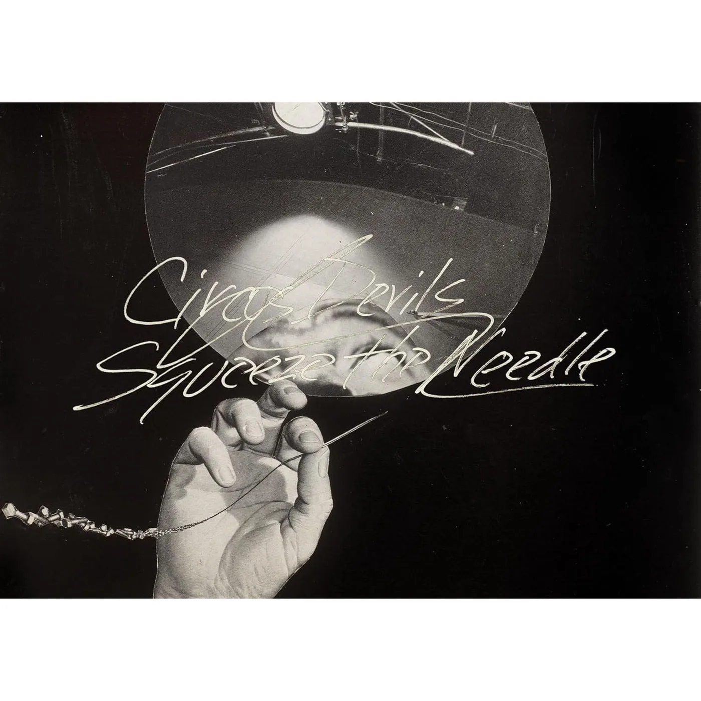 Circus Devils Squeeze The Needle Vinyl Record