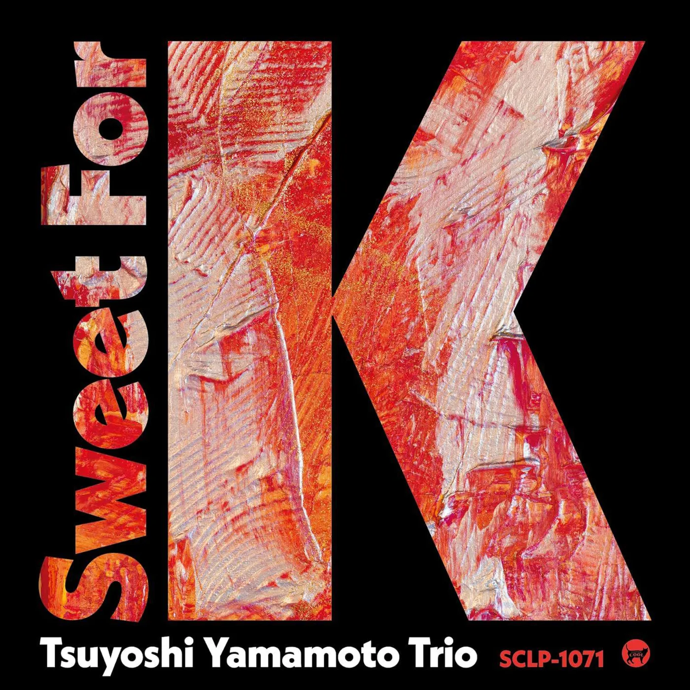 Tsuyoshi Yamamoto Trio SWEET FOR K Vinyl Record