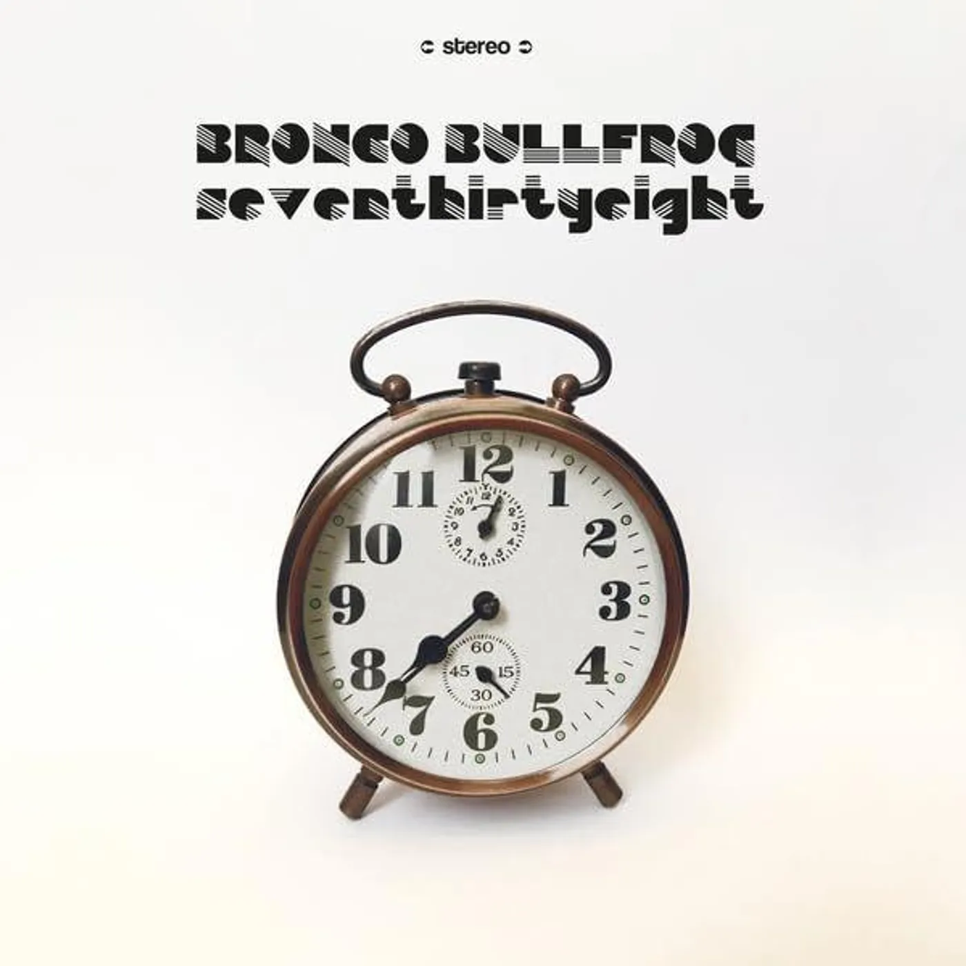 Bronco Bullfrog Seventhirtyeight Vinyl Record