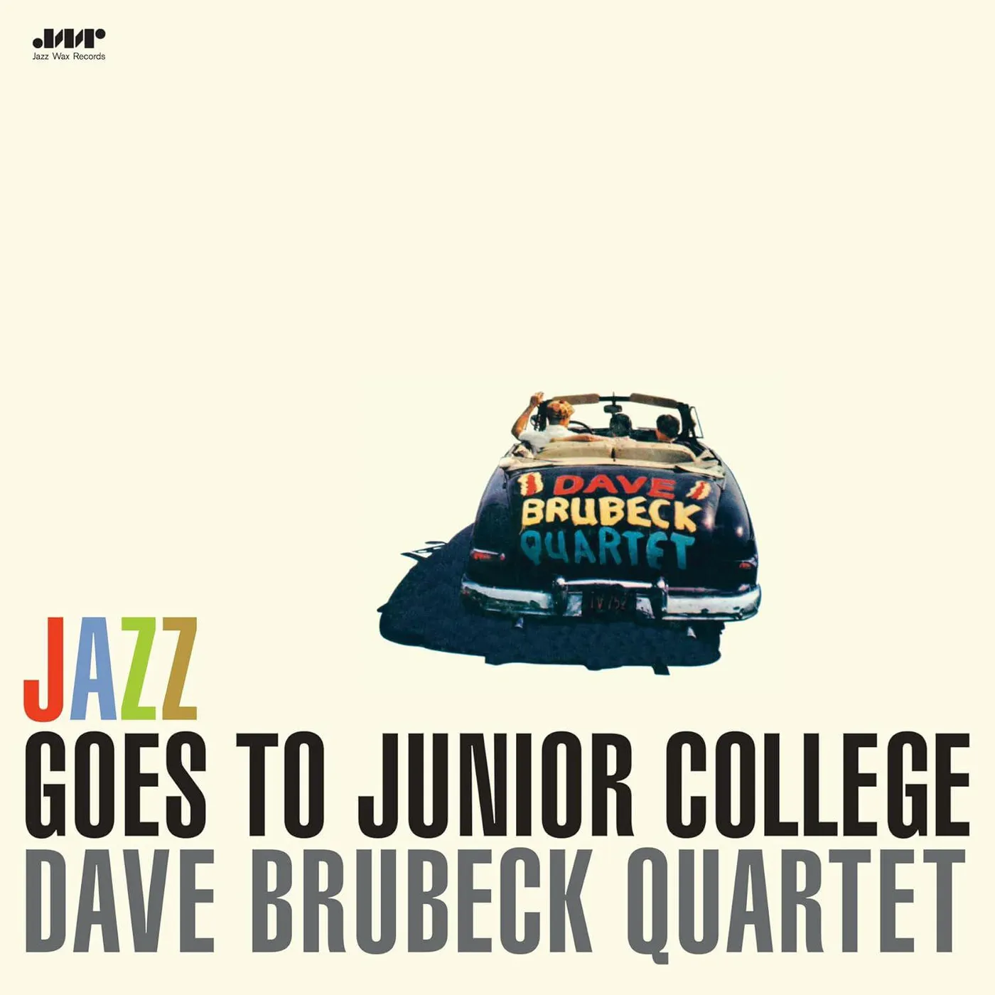 The Dave Brubeck Quartet Jazz Goes To Junior College Vinyl Record