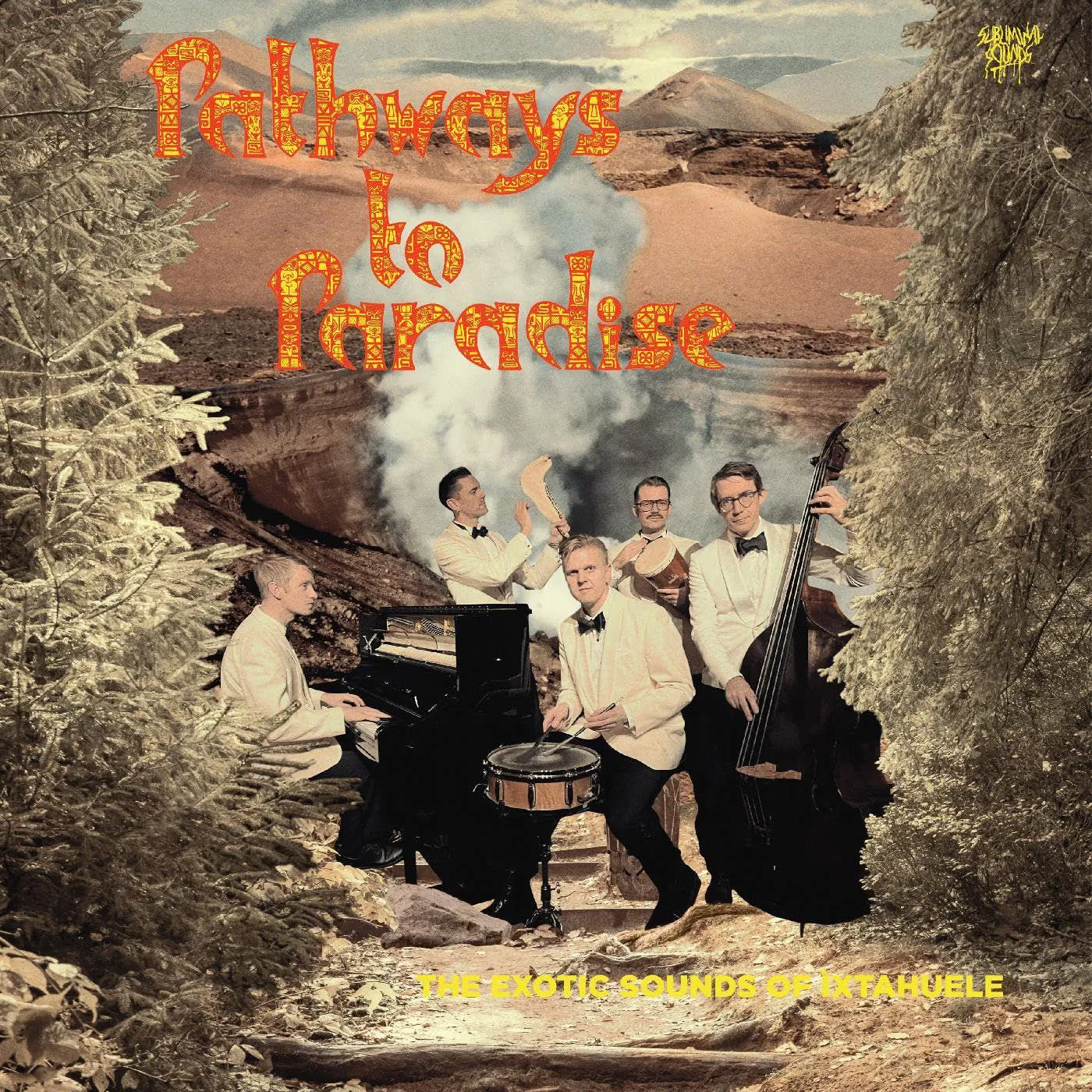Ìxtahuele Pathways To Paradise (Limited) Vinyl Record