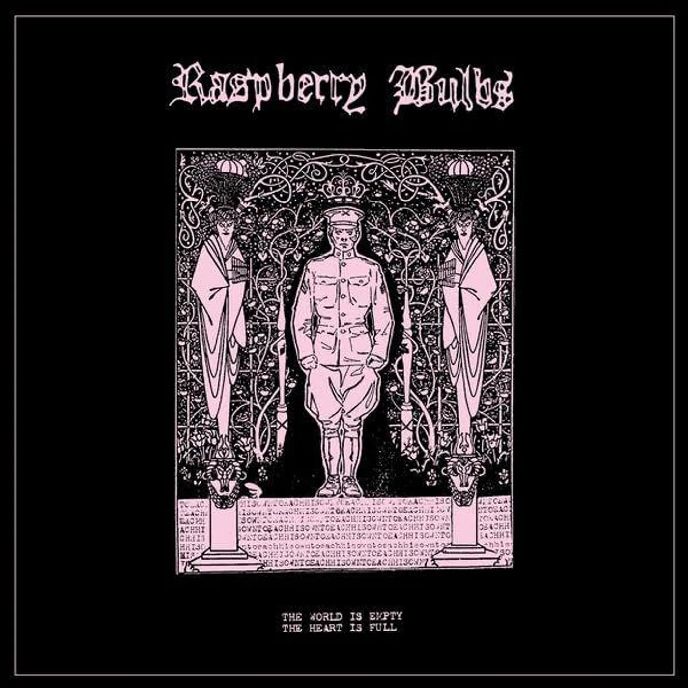 Raspberry Bulbs World Is Empty, The Heart Is Full Vinyl Record