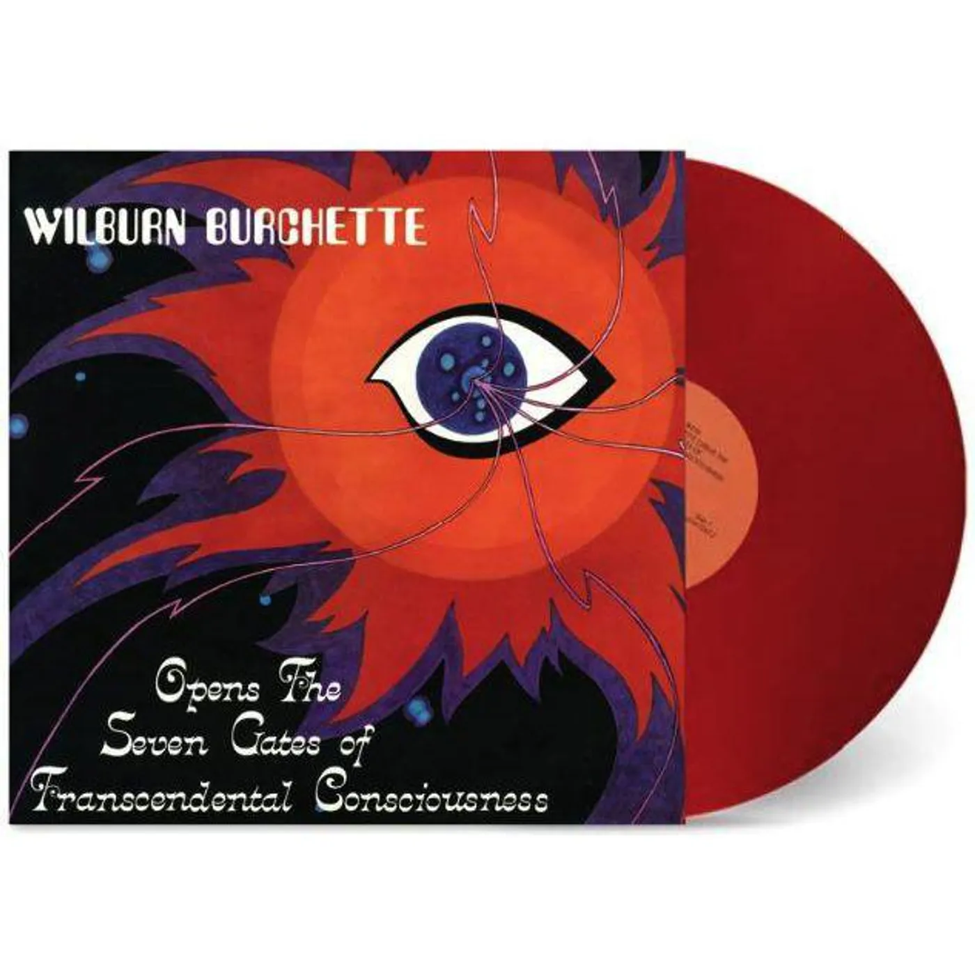 Master Wilburn Burchette Opens The Seven Gates Of Transcendental Consciousness (Opaque Red) Vinyl Record