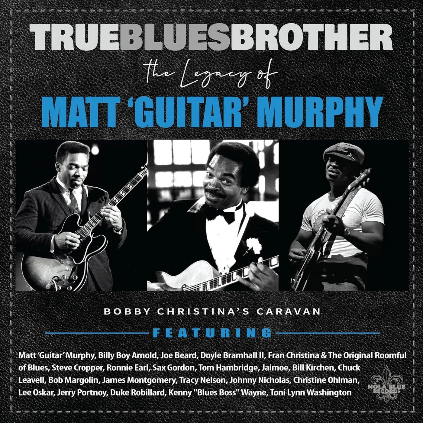 Various Artists  True Blues Brother: The Legacy Of Matt 'Guitar' Murphy (2LP) Vinyl Record