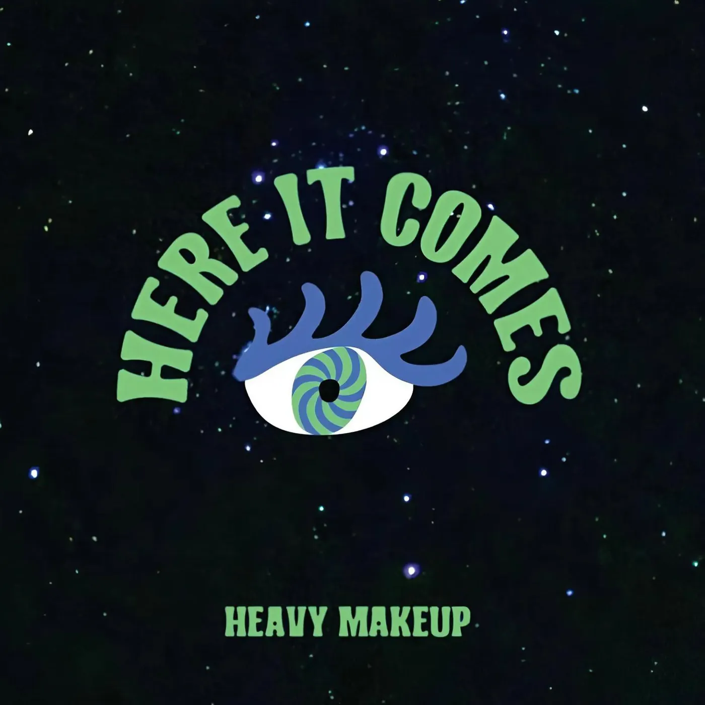 Heavy MakeUp Here It Comes Vinyl Record