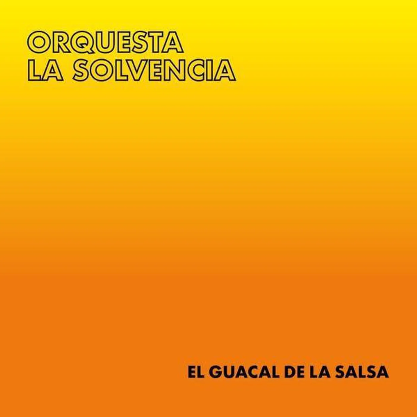 Orquesta la Solvencia El Guacal De La Salsa Vinyl Record