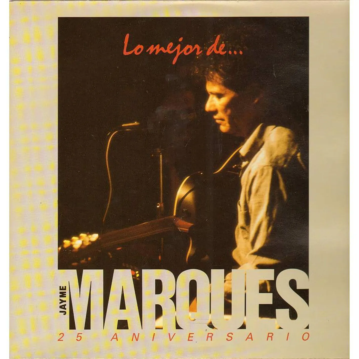 Lo Mejor De Jayme Marques 25 Aniversario Vinyl Record
