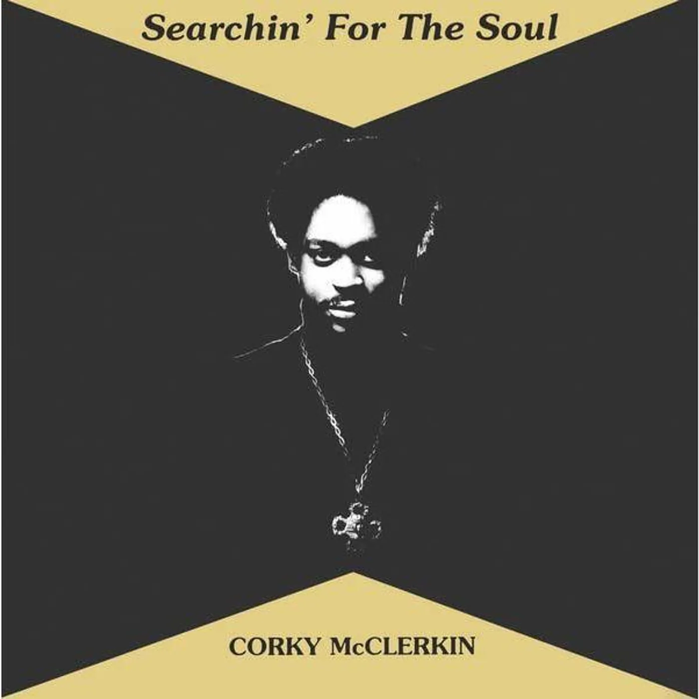 Corky McClerkin Searchin' For The Soul Vinyl Record