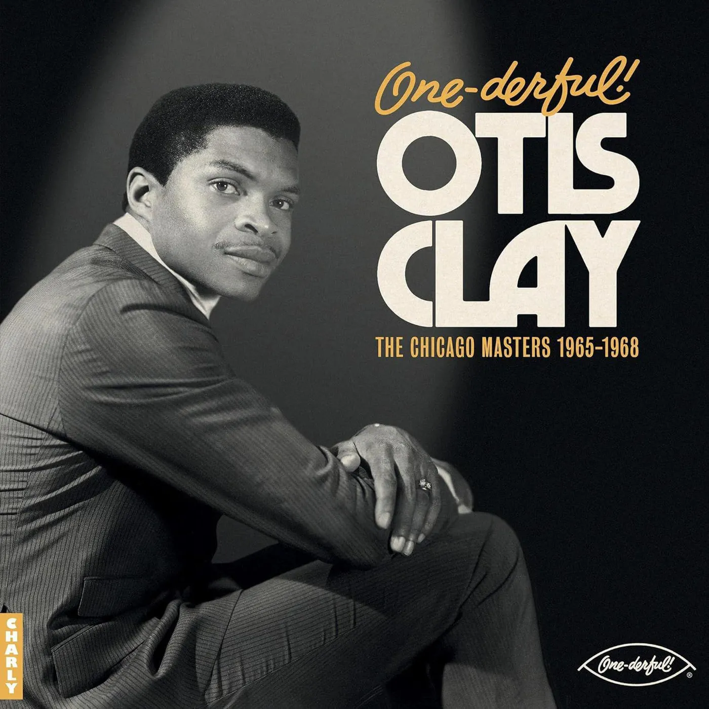 One-derful! Otis Clay: The Chiacgo Masters 1965-1968 Vinyl Record