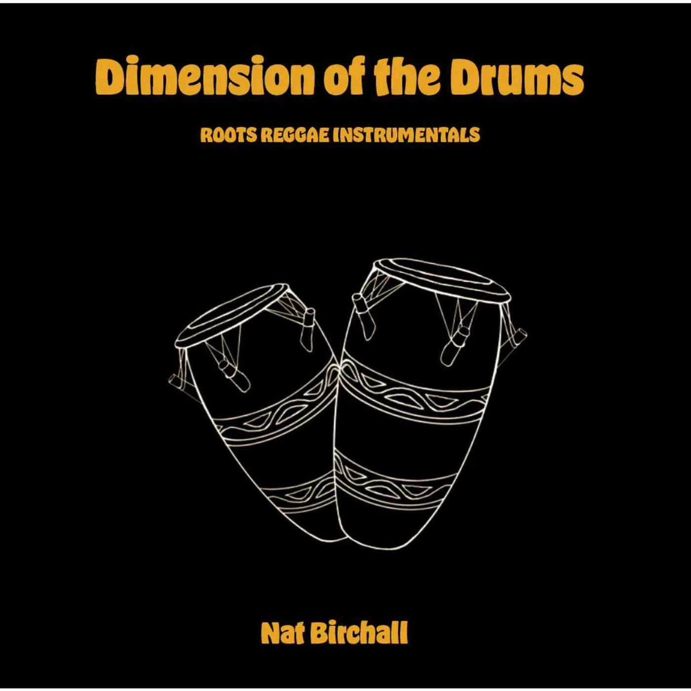 Nat Birchall DIMENSIONS OF THE DRUMS Vinyl Record