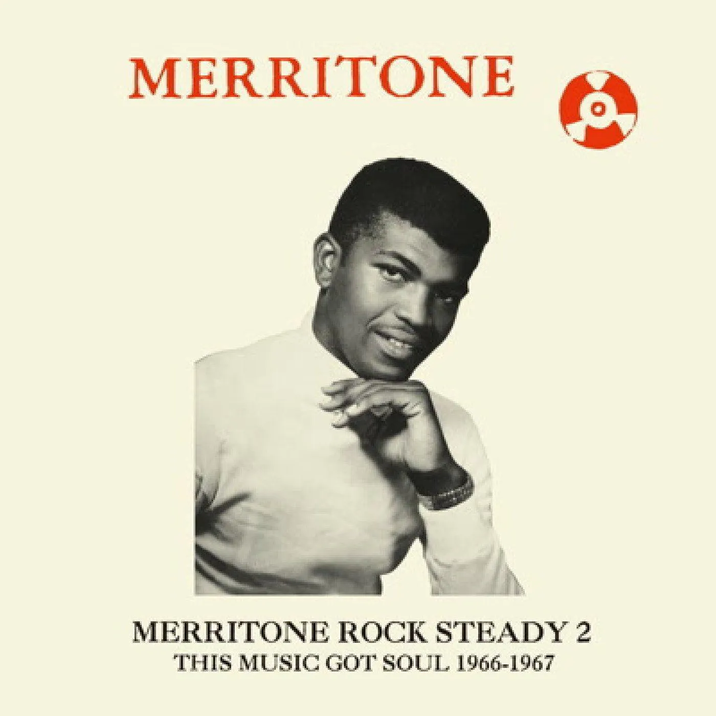 Various Artists  Merritone Rock Steady 2: This Music Got Soul 1966-1967 (2LP) Vinyl Record