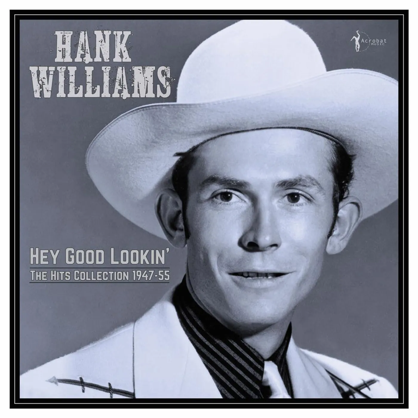 Hank Williams - Hey Good Lookin' - The Hits Collection 1949-53. Vinyl LP Hank Williams - Hey Good Lookin' - The Hits Collection 1949-53. Vinyl LP