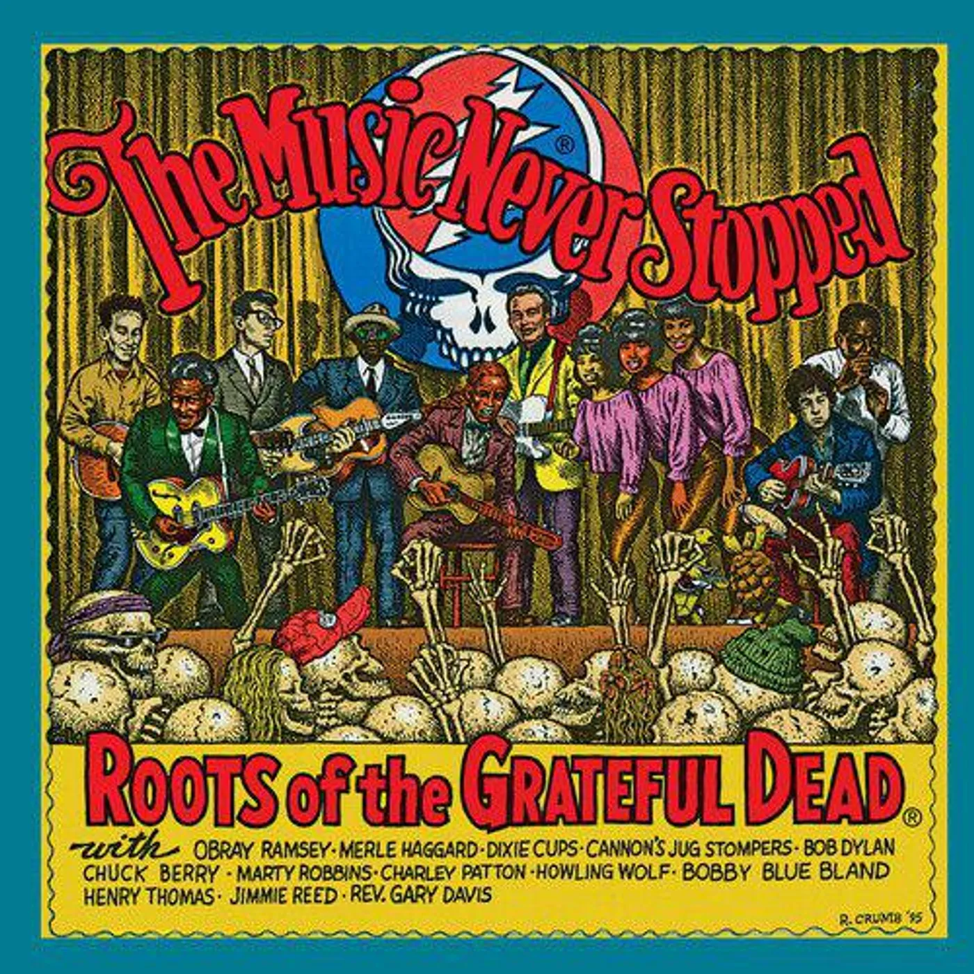 Various Artists  Music Never Stopped: Roots Of The Grateful Dead Vinyl Record