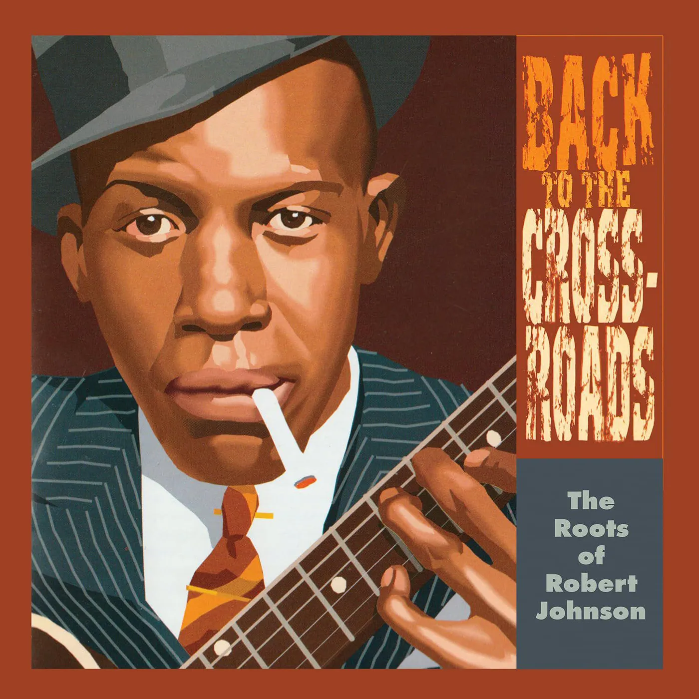 Various Artists  The Roots Of Robert Johnson: Back To The Crossroads Vinyl Record
