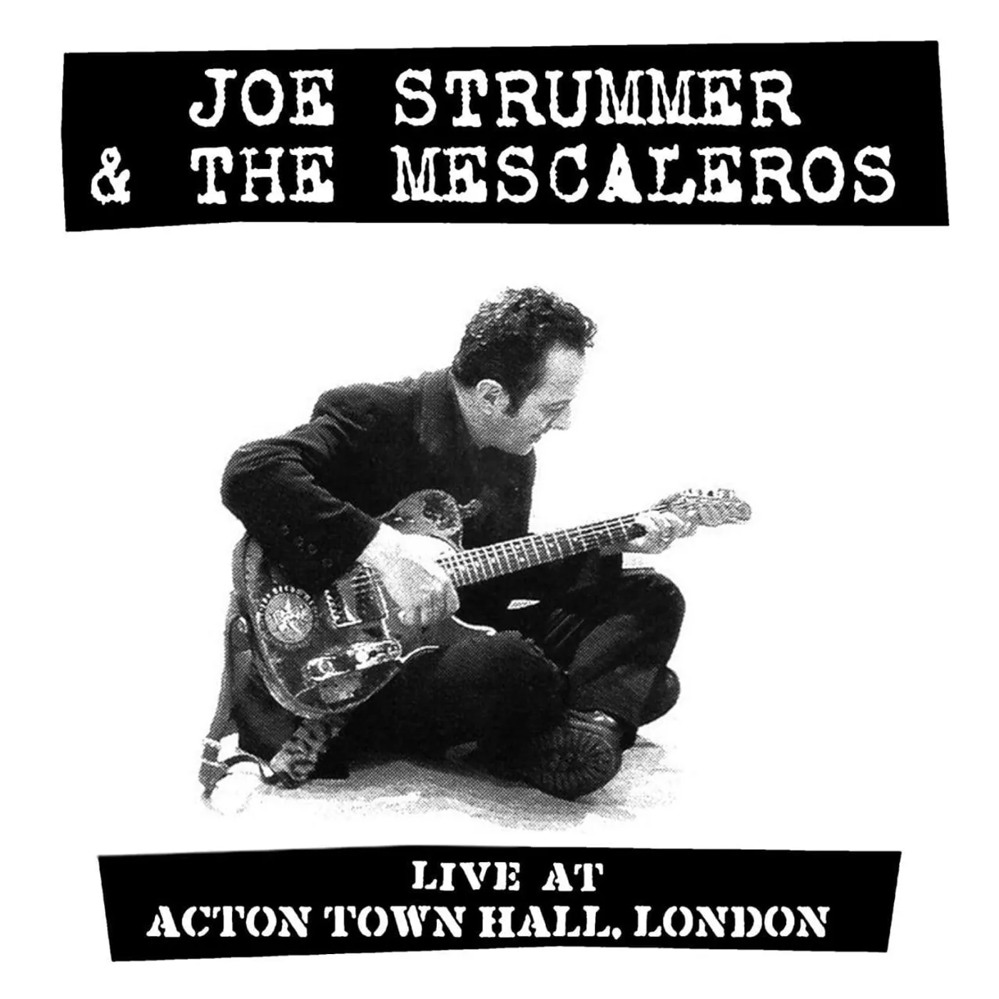 Joe Strummer & The Mescaleros LIVE AT ACTON TOWN HALL Vinyl Record
