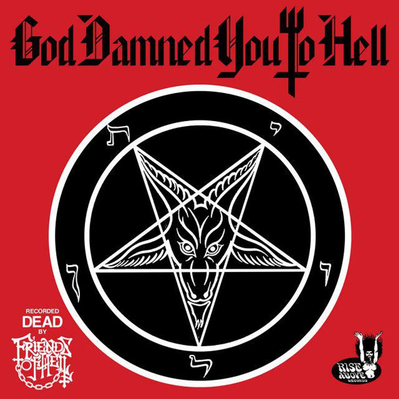 Friends Of Hell GOD DAMNED YOU TO HELL (RED VINYL) Vinyl Record