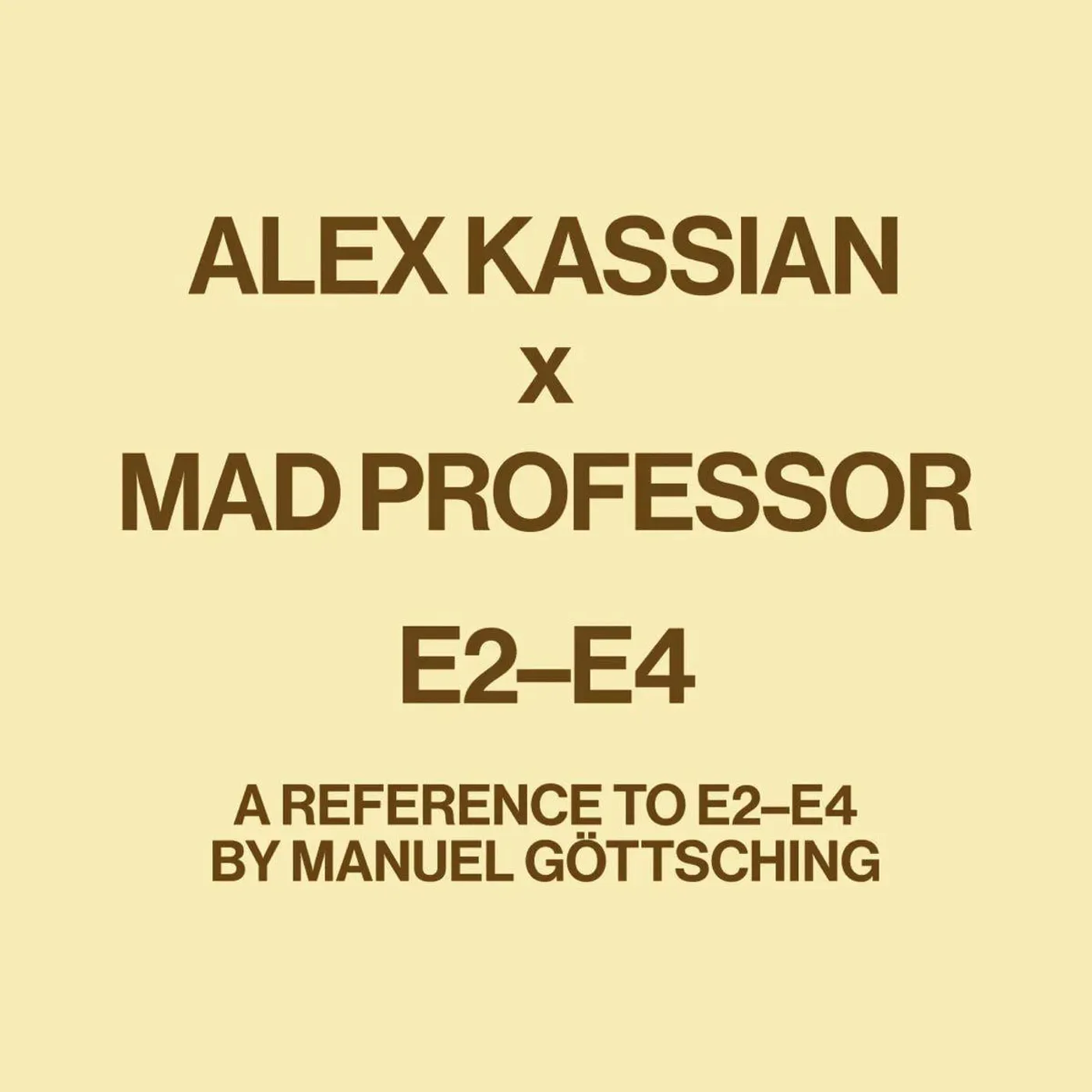 Alex Kassian E2-E4 (WITH MAD PROFESSOR REMIX) Vinyl Record