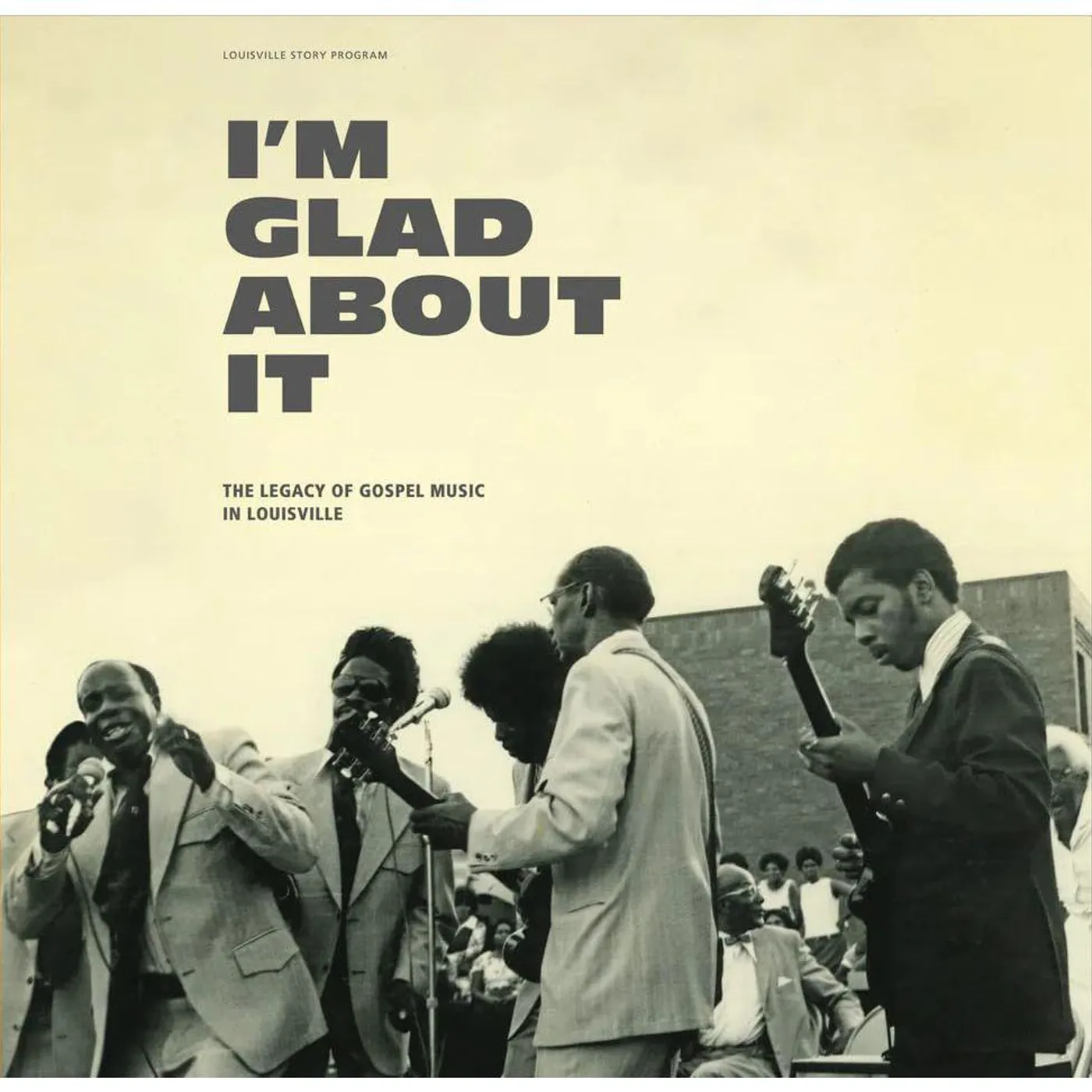 Various Artists  I'm Glad About It: The Legacy Of Gospel Music In Louisville (2LP) Vinyl Record