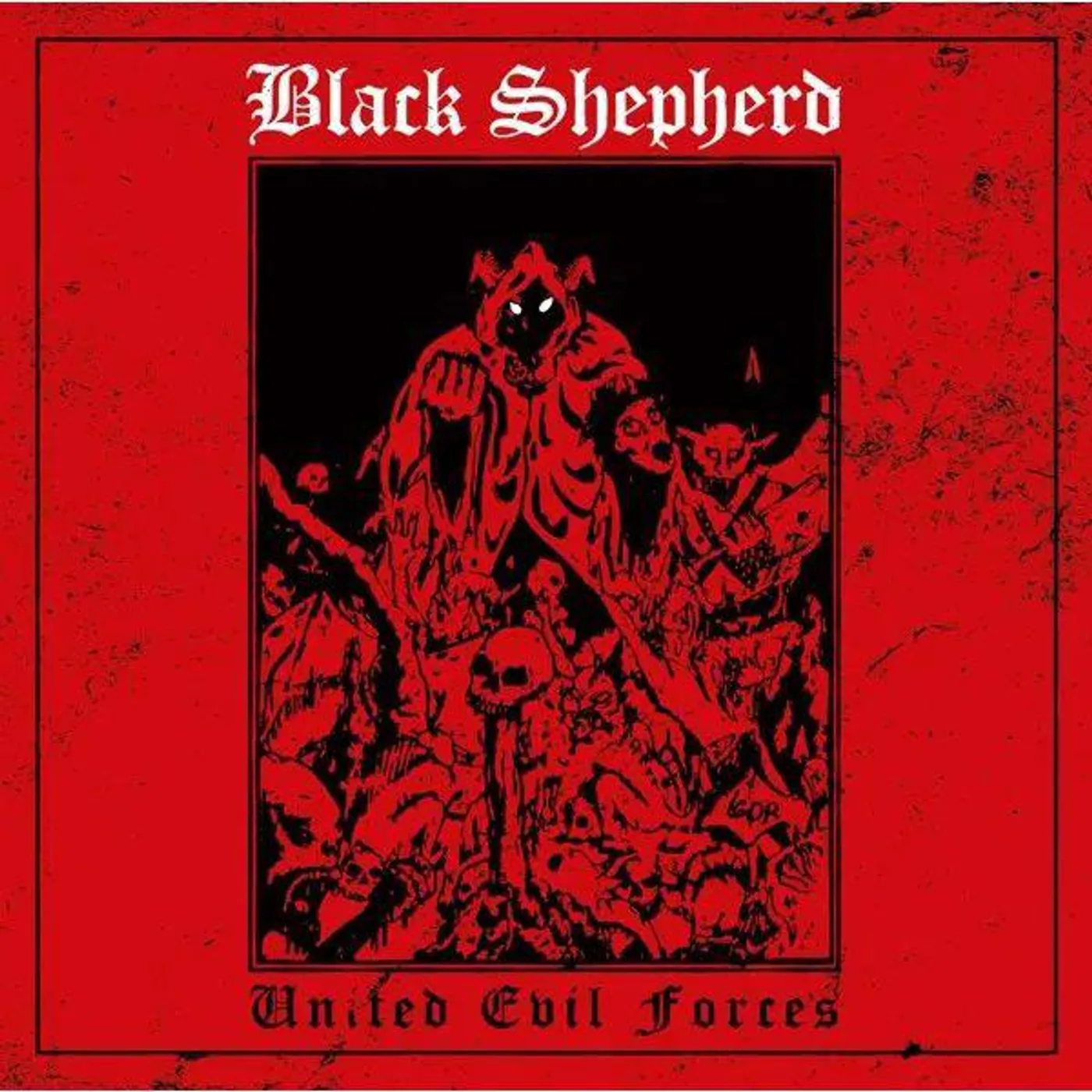 Black Shepherd United Evil Forces Vinyl Record