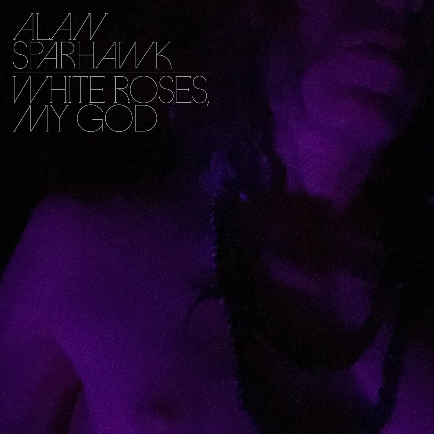 Alan Sparhawk White Roses My God (Clear) Vinyl Record