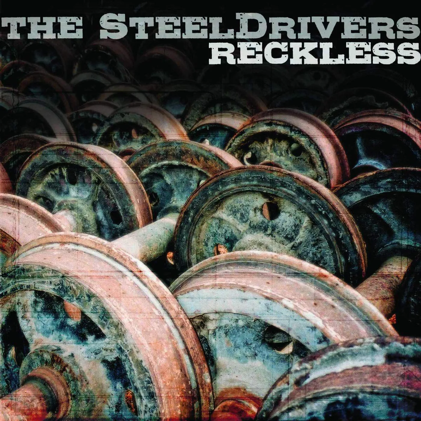 The Steeldrivers Reckless Vinyl Record