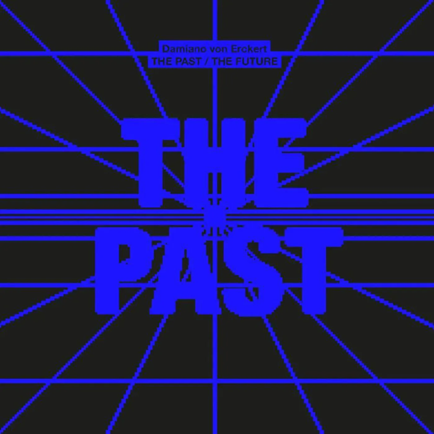 Damiano von Erckert Past The Present The Future Vinyl Record