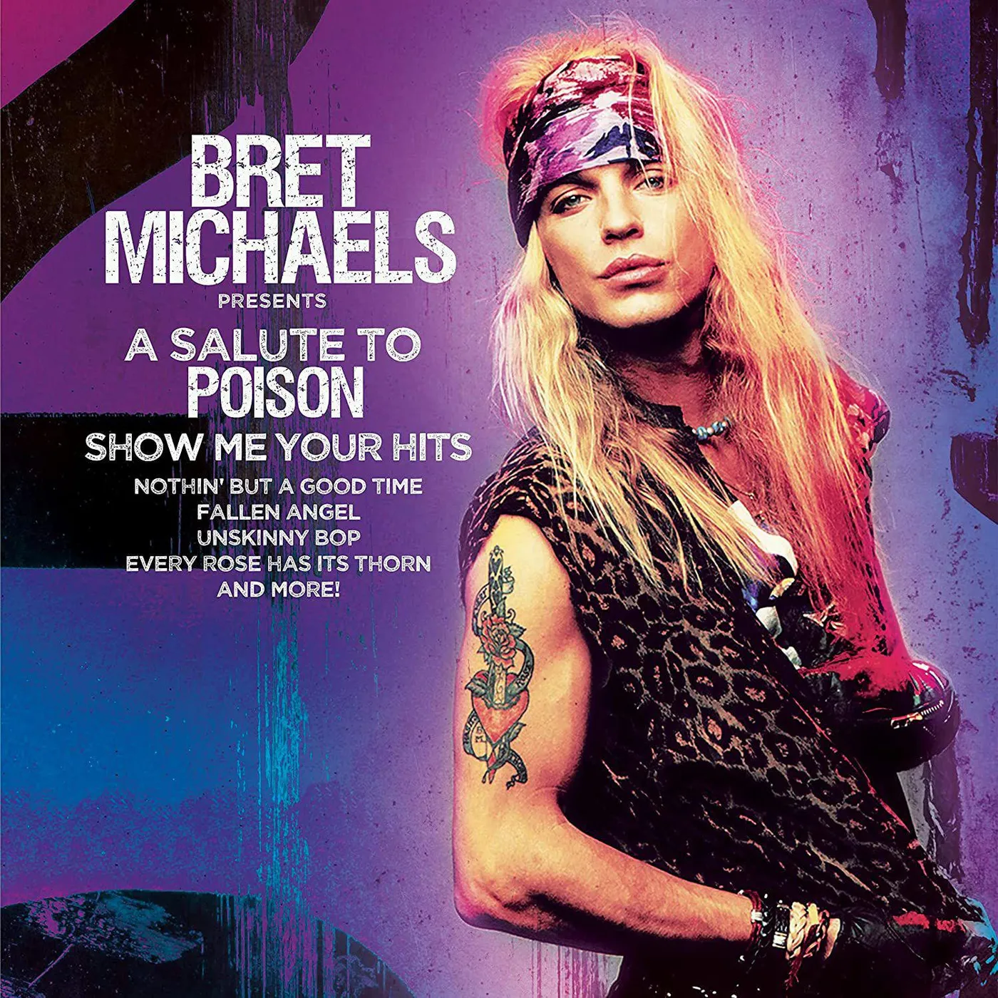 Bret Michaels Salute To Poison - Show Me Your Hits - Purple Vinyl Record