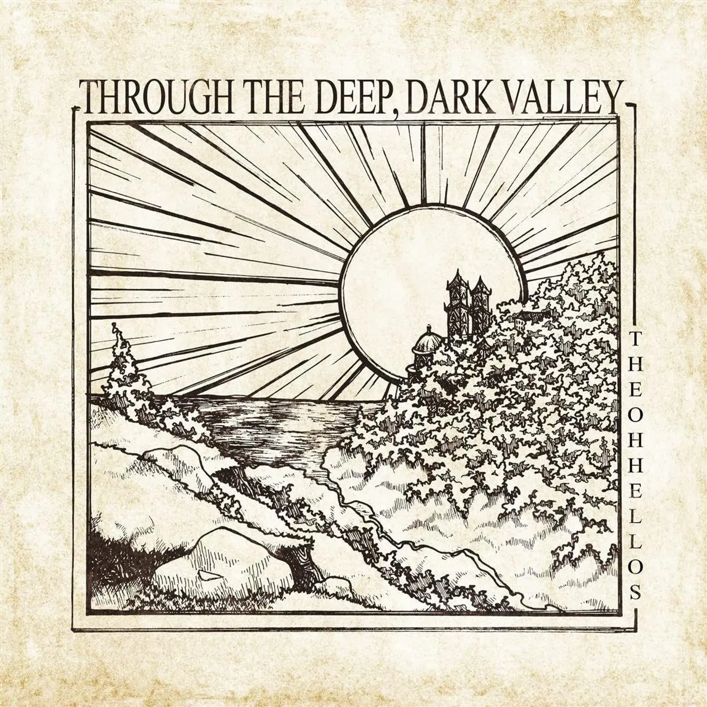 The Oh Hellos Through The Deep Dark Valley Vinyl Record