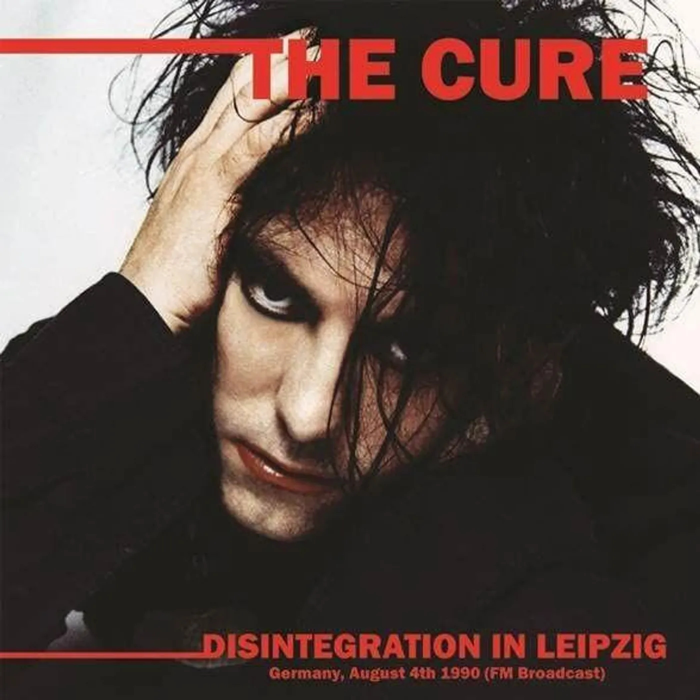 The Cure Disintegration In Leipzig: Germany, August 4th 1990 FM Broadcast Vinyl Record