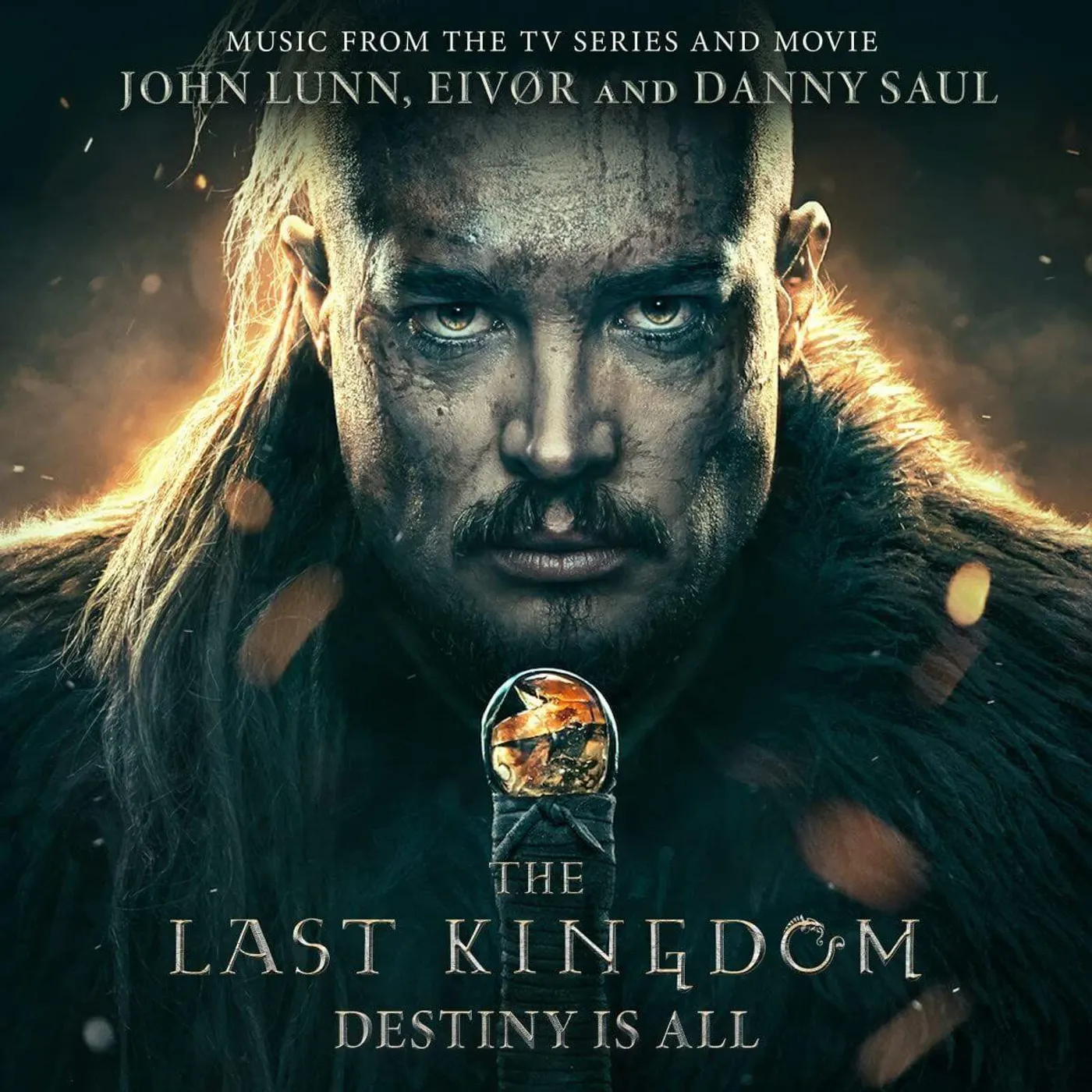 John Eivor Lunn / Danny Saul The Last Kingdom: Destiny Is All (Original Soundtrack) Vinyl Record
