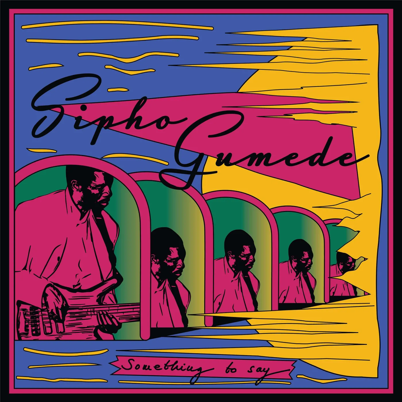 Sipho Gumede SOMETHING TO SAY Vinyl Record