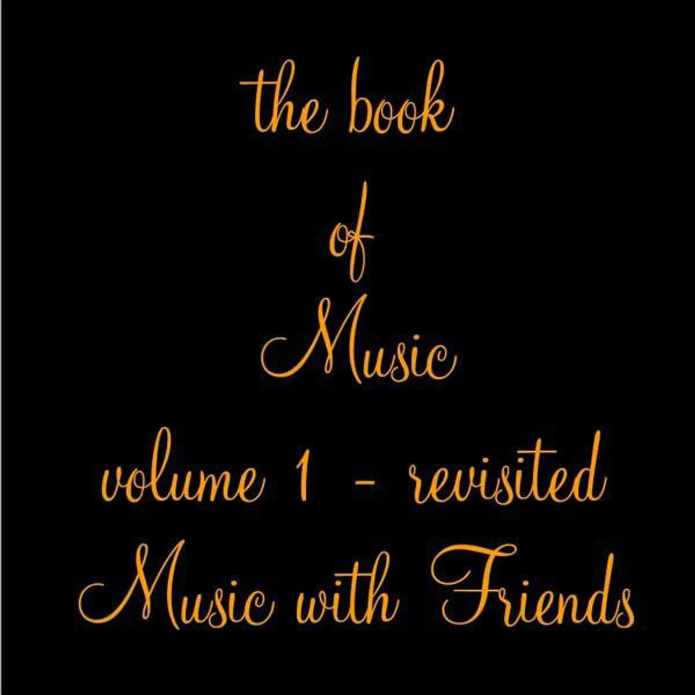 Book Of Music 1: Revisited Music With Friends Vinyl Record