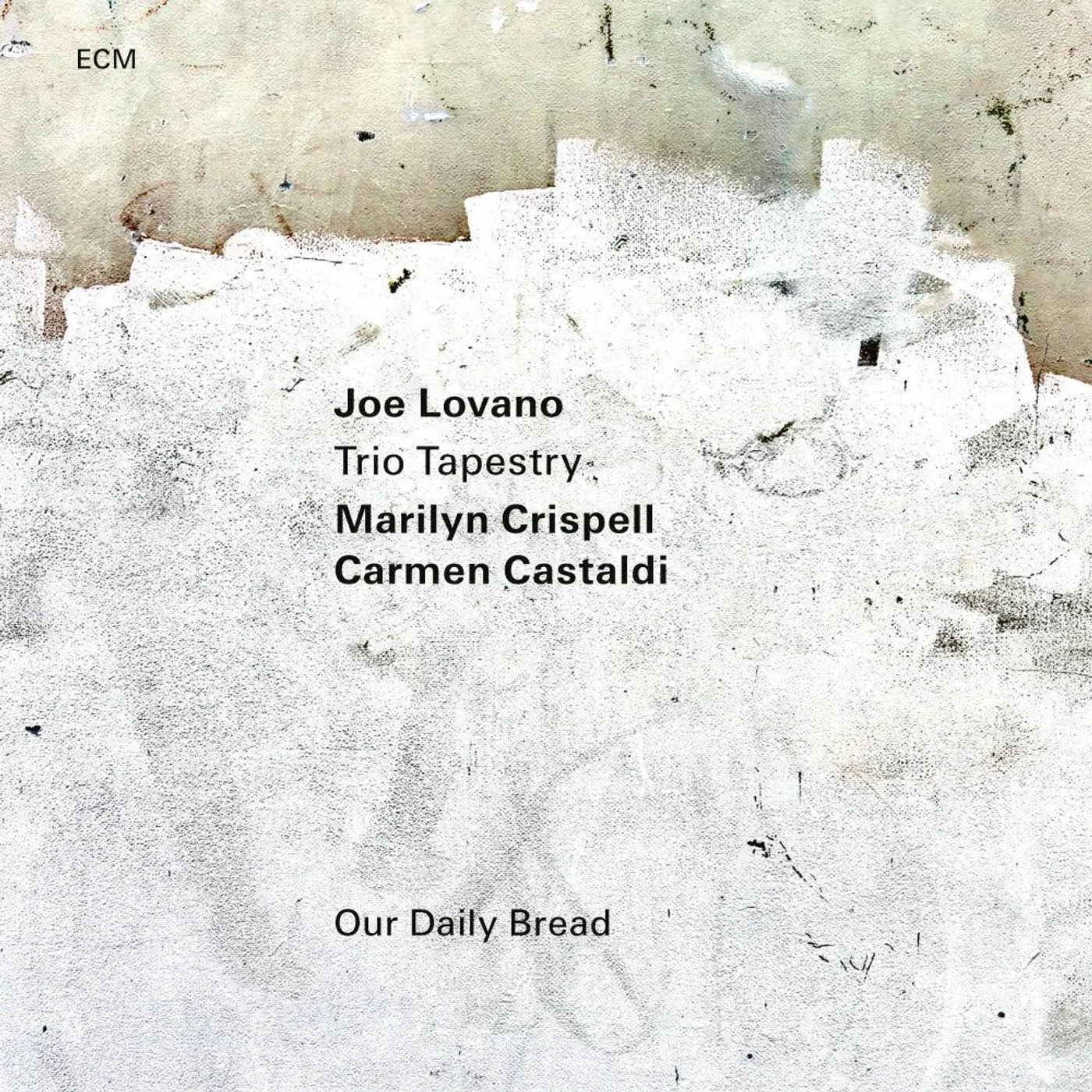 Joe Lovano / Marilyn Crispell / Carmen Castaldi Our Daily Bread Vinyl Record