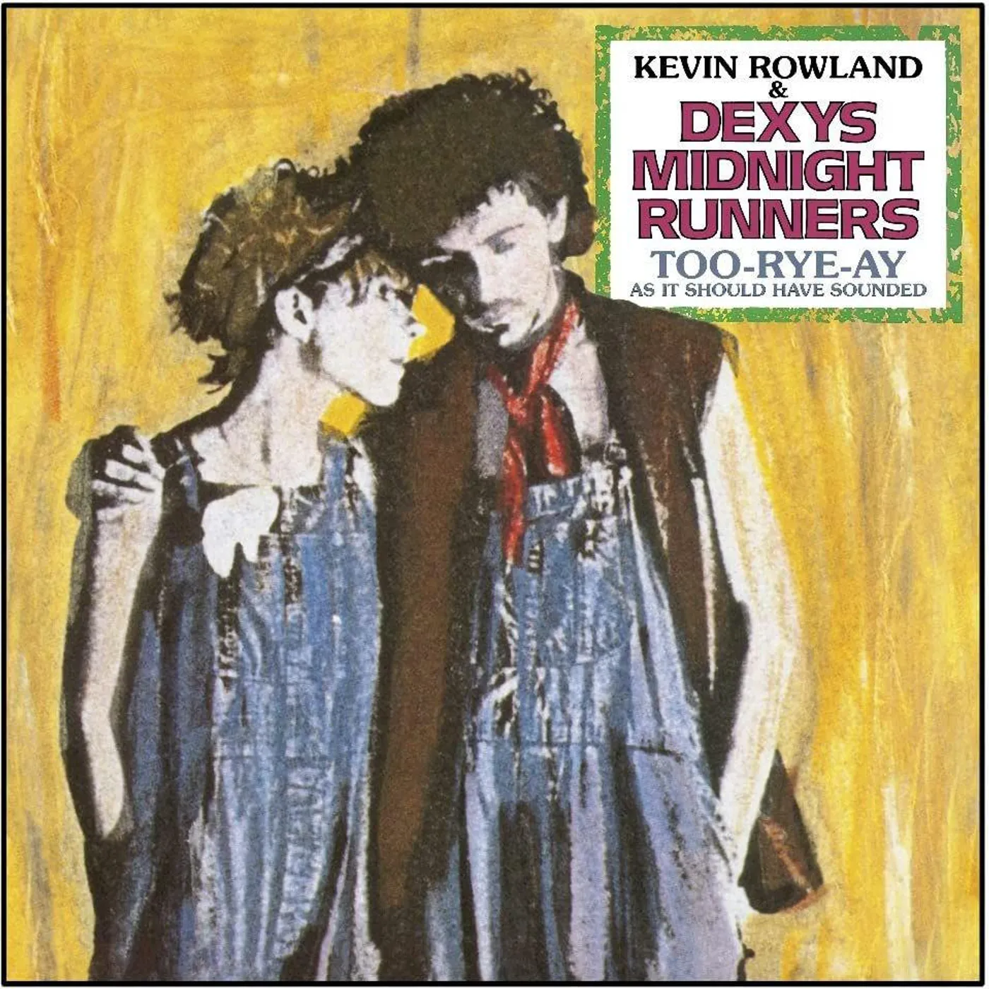 Kevin Rowland / Dexys Midnight Runners TOO-RYE-AY Vinyl Record