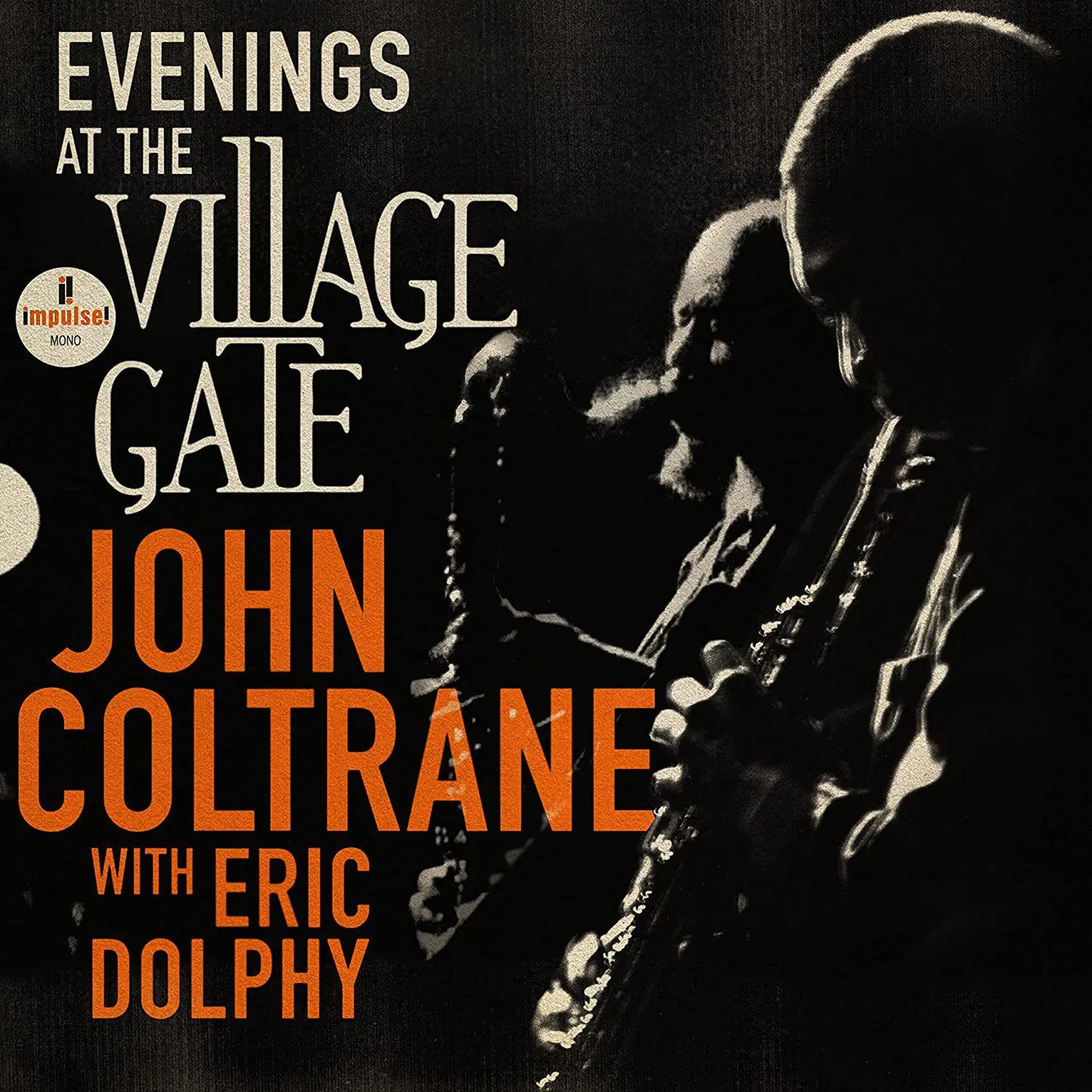 Evenings At The Village Gate: John Coltrane With Vinyl Record