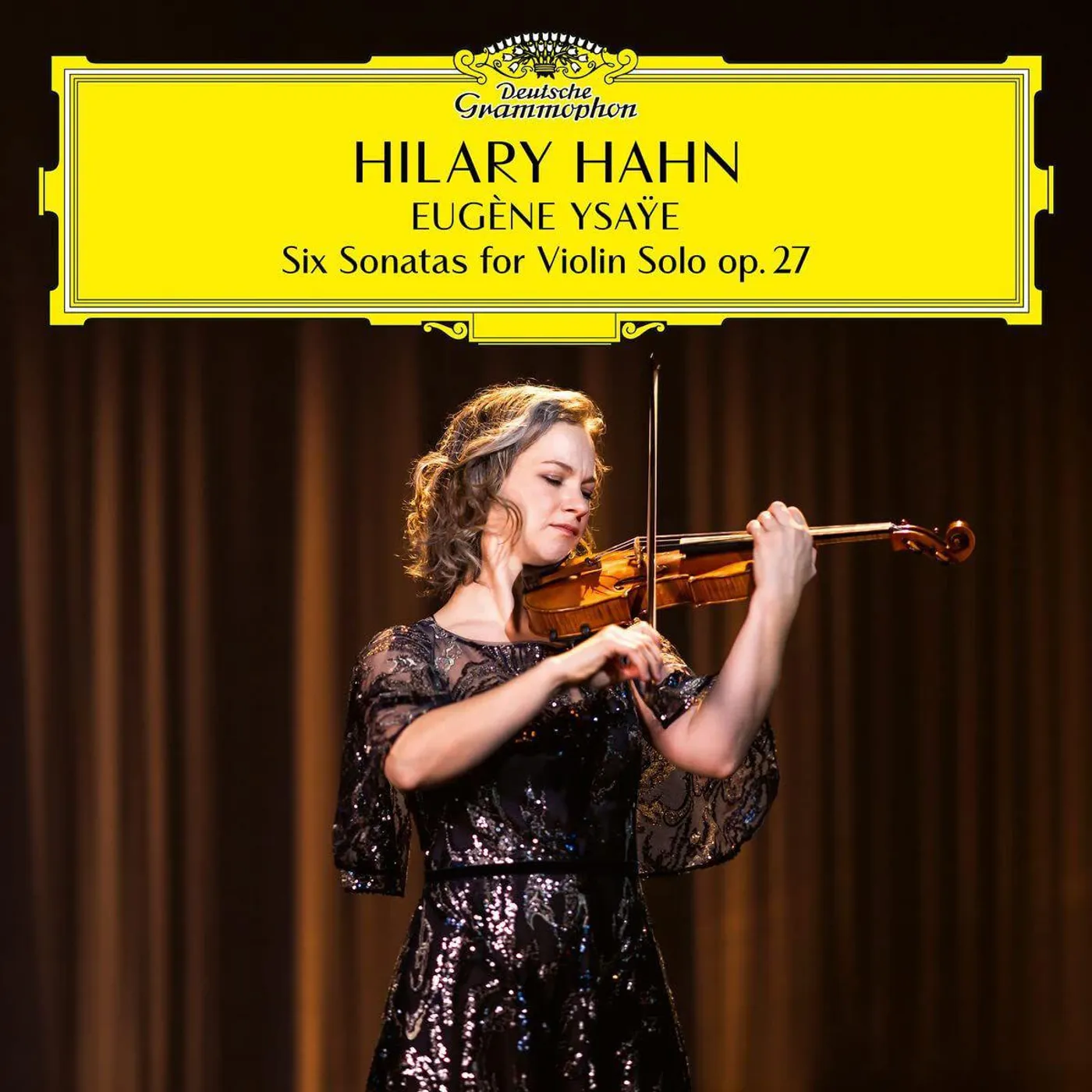 Eugene Ysaye / Hilary Hahn