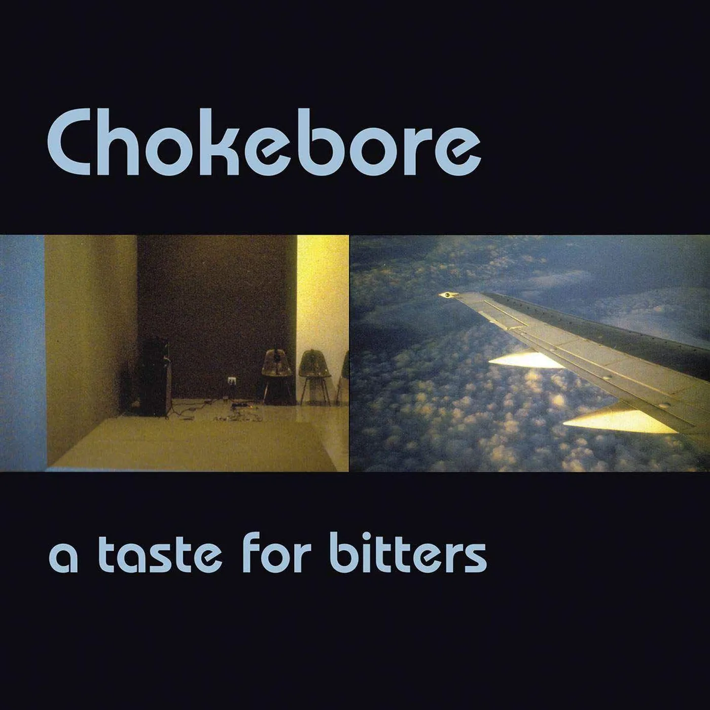 Chokebore Taste For Bitters Vinyl Record