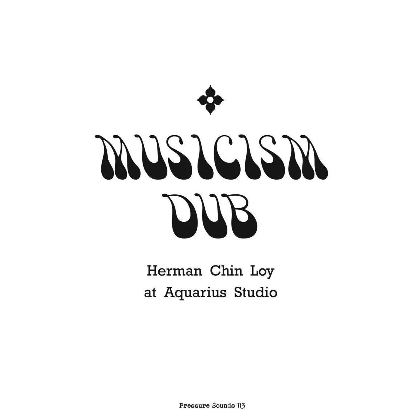 Herman Chin Loy Musicism Dub Vinyl Record